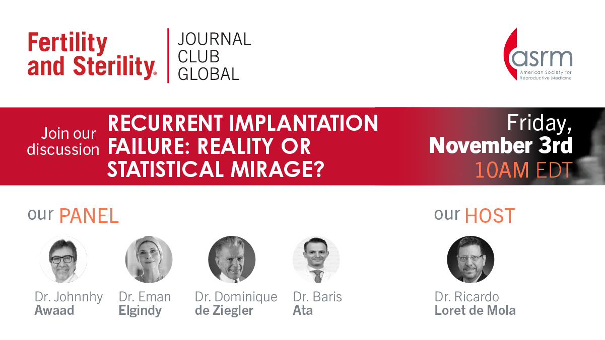 Journal Club Global title card for "Recurrent Implantation Failure: Reality or Statistical Mirage - India meeting